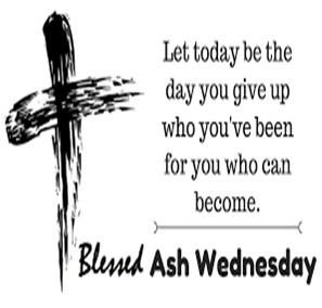 Ash Wednesday – 17 February 2021