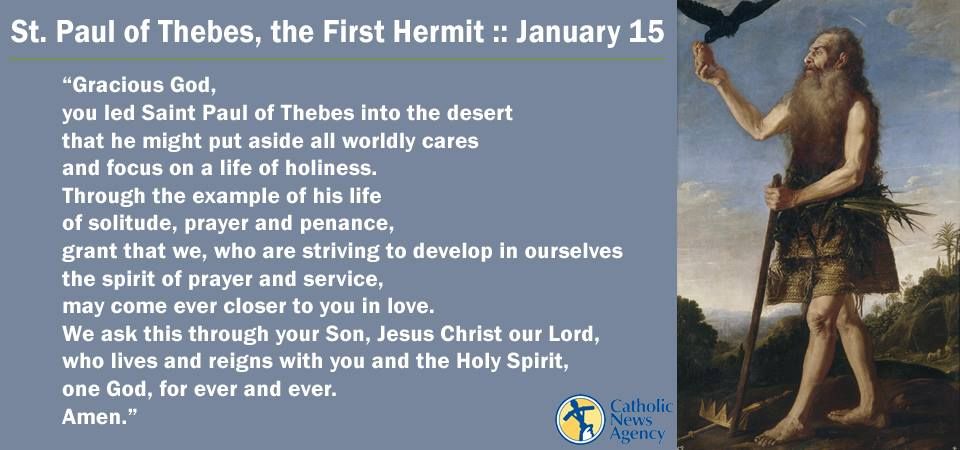 Feast of St. Paul The First Hermit – 16 January 2022